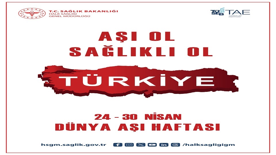 24-30 Nisan Dünya Aşı Haftası...